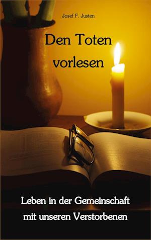 Den Toten vorlesen - Josef F. Justen - Livros - BoD – Books on Demand - 9783769312096 - 25 de novembro de 2024