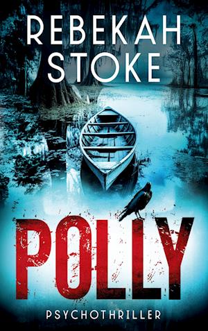 Cover for Rebekah Stoke · Polly (Book) (2025)
