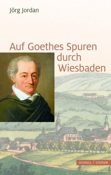 Cover for Jordan · Auf Goethes Spuren durch Wiesbad (Bog) (2017)