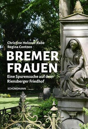 Cover for Christine Holzner-Rabe · Bremer Frauen (Book) (2024)