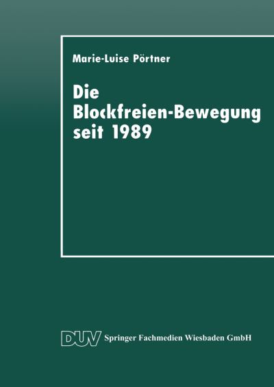 Cover for Marie-luise Portner · Die Blockfreien-Bewegung Seit 1989 (Paperback Book) [1997 edition] (1997)