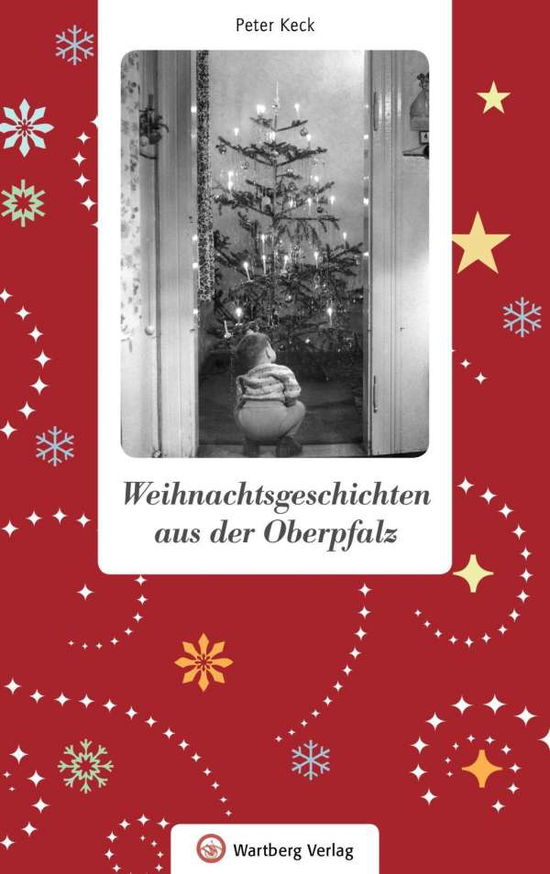 Cover for Keck · Weihnachtsgeschichten aus der Ober (Buch)