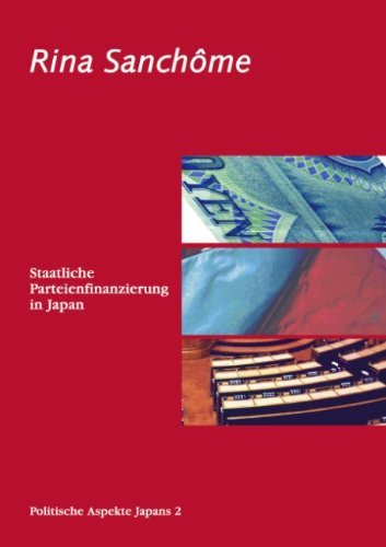 Cover for Rina Sanchome · Staatliche Parteienfinanzierung in Japan (Pocketbok) [German edition] (2004)