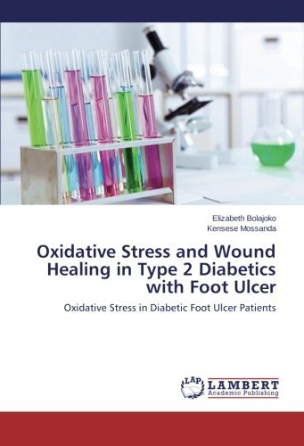 Cover for Kensese Mossanda · Oxidative Stress and Wound Healing in Type 2 Diabetics with Foot Ulcer: Oxidative Stress in Diabetic Foot Ulcer Patients (Pocketbok) (2014)