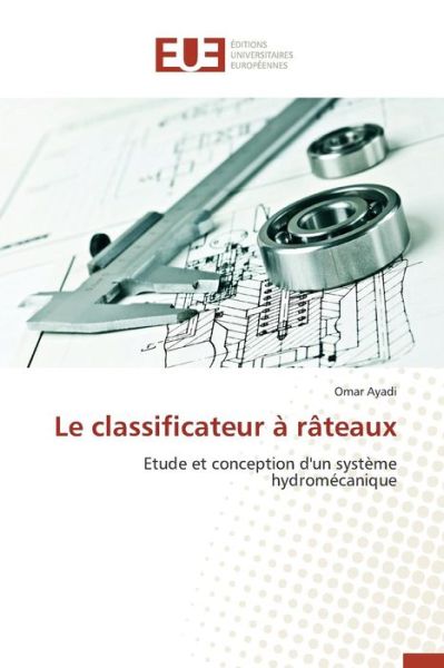 Cover for Ayadi Omar · Le Classificateur a Rateaux (Paperback Book) (2018)