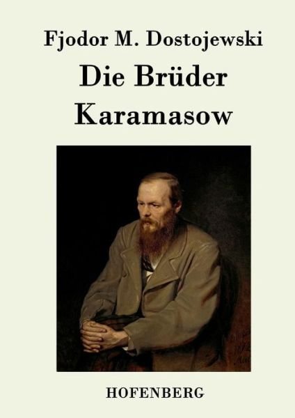 Cover for Fjodor M Dostojewski · Die Bruder Karamasow (Paperback Bog) (2015)