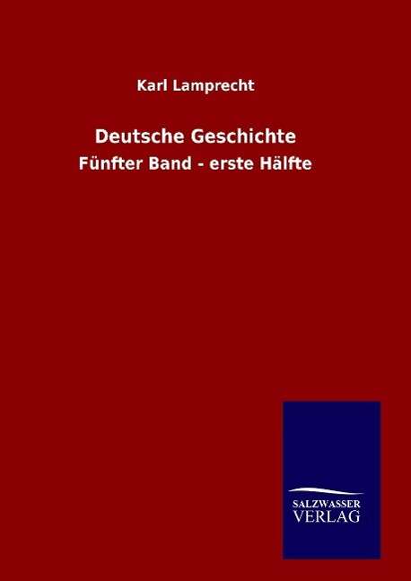 Cover for Karl Lamprecht · Deutsche Geschichte (Hardcover Book) (2015)