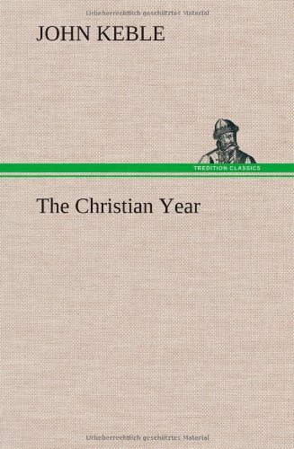 Cover for John Keble · The Christian Year (Hardcover Book) (2012)
