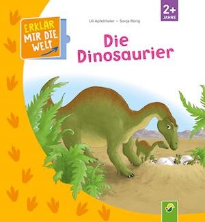 Cover for Uli Apfelthaler · Die Dinosaurier (Gebundenes Buch) (2022)