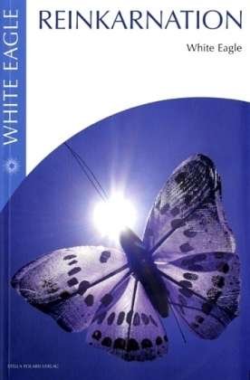 Cover for White Eagle · Reinkarnation (Paperback Book) (2008)