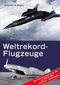 Cover for Käsmann · Weltrekordflugzeuge (Book)