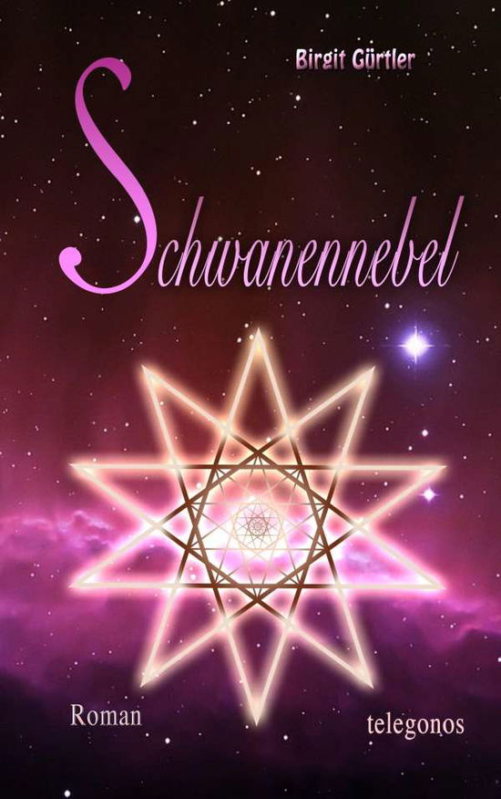 Cover for Gürtler · Schwanennebel (Book)