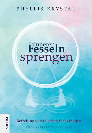 Cover for Phyllis Krystal · Die inneren Fesseln sprengen (Taschenbuch) (2021)