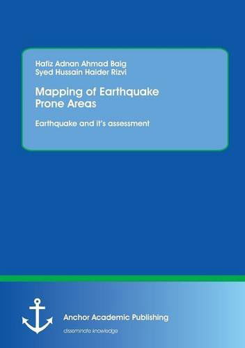 Cover for Syed Hussain Haider Rizvi · Mapping of Earthquake Prone Areas: Earthquake and Its Assessment (Paperback Book) (2014)