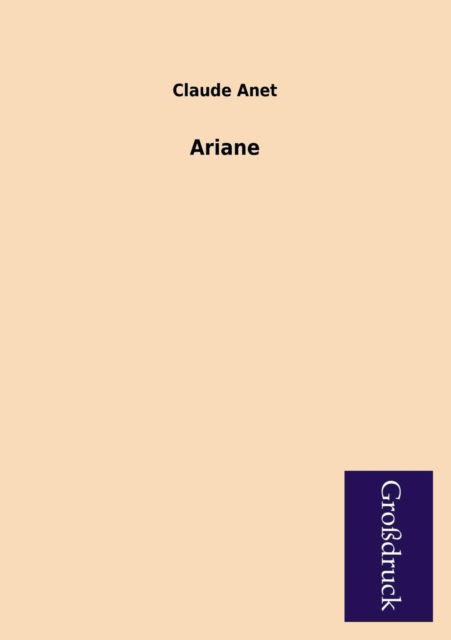 Cover for Claude Anet · Ariane (Paperback Book) [German edition] (2013)