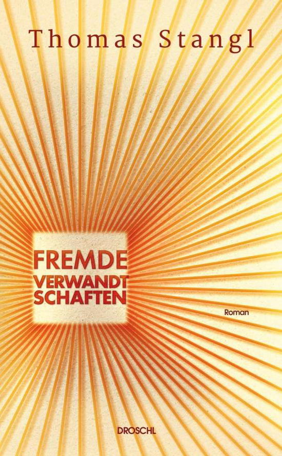 Cover for Thomas Stangl · Fremde Verwandtschaften (Book)