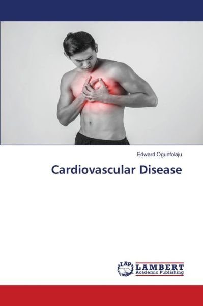 Cover for Ogunfolaju · Cardiovascular Disease (Book) (2020)