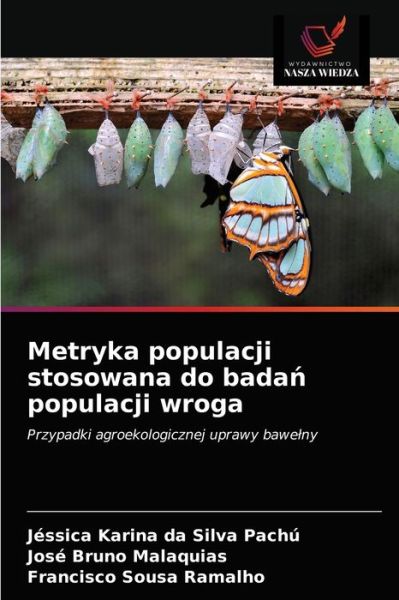 Cover for Jéssica Karina Da Silva Pachú · Metryka populacji stosowana do bada? populacji wroga (Paperback Book) (2021)