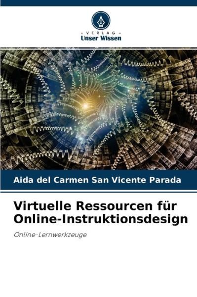 Cover for Aida del Carmen San Vicente Parada · Virtuelle Ressourcen fur Online-Instruktionsdesign (Pocketbok) (2021)