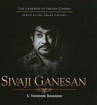 Cover for S Theodore Baskaran · Sivaji Ganesan (Hardcover Book) (2021)