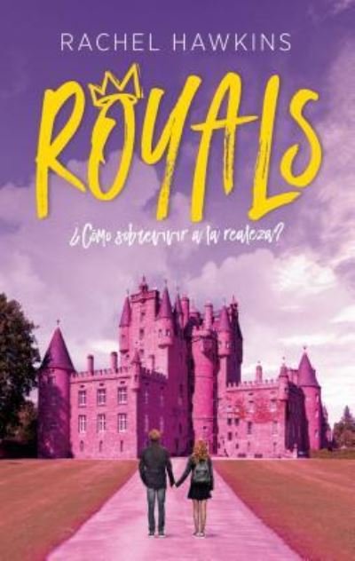 Cover for Rachel Hawkins · Royals (Taschenbuch) (2019)