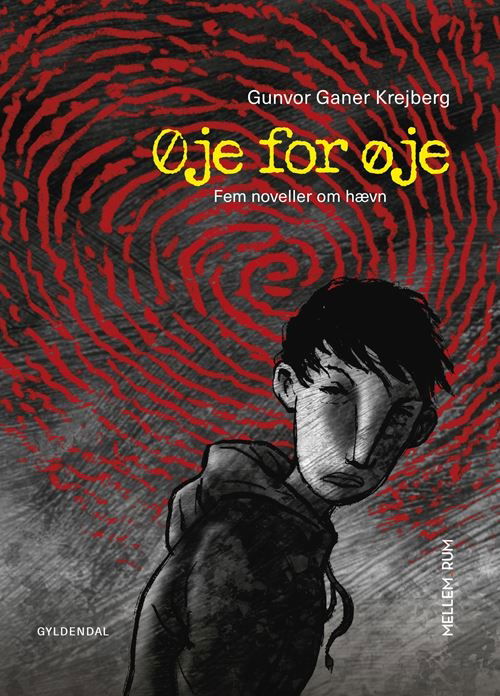 Cover for Gunvor Ganer Krejberg · Mellem_rum: Mellem_rum. Øje for Øje – Fem Noveller Om Hævn (Inbunden Bok) [1:a utgåva] (2022)