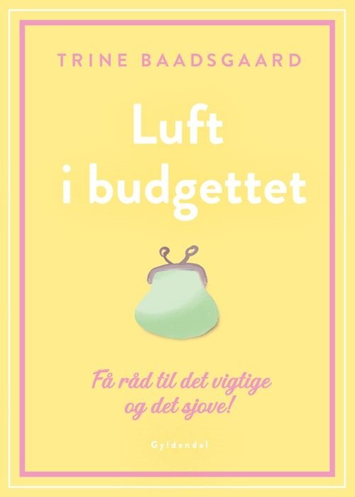 Cover for Trine Baadsgaard · Luft i budgettet (Hæftet bog) [1. udgave] (2023)