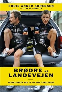 Cover for Allan Bo Andresen; Chris Anker Sørensen · Brødre på landevejen (Taschenbuch) [1. Ausgabe] (2018)