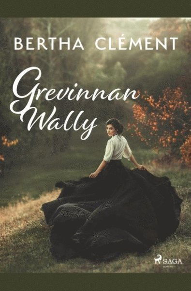 Cover for Bertha Clément · Grevinnan Wally (Buch) (2019)