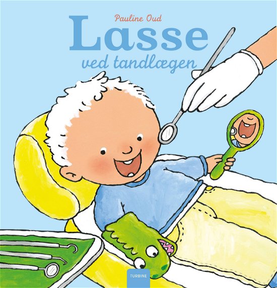 Cover for Pauline Oud · Lasse ved tandlægen (Hardcover Book) [1. Painos] (2018)