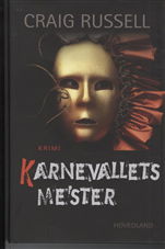 Cover for Craig Russell · Karnevallets mester (Innbunden bok) [1. utgave] [Indbundet] (2011)