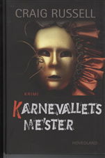 Cover for Craig Russell · Karnevallets mester (Inbunden Bok) [1:a utgåva] [Indbundet] (2011)