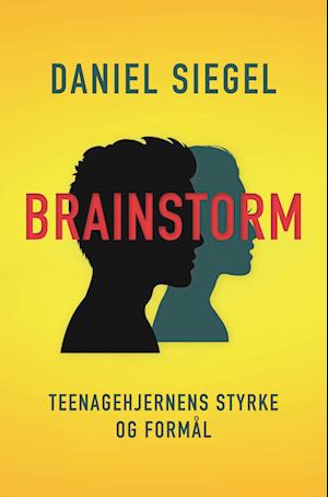 Cover for Daniel Siegel · Brainstorm (Sewn Spine Book) [1st edition] (2024)