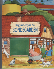 Cover for Susan Niessen · Kig indenfor på bondegården (Cardboard Book) [1st edition] (2008)