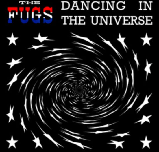 Cover for Fugs · Dancing In The Universe (LP) (2024)