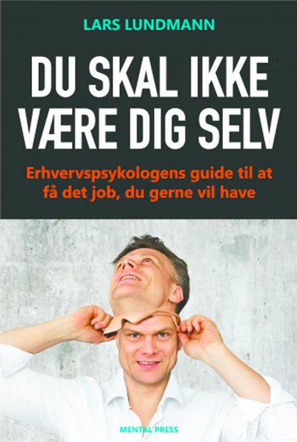 Cover for Lars Lundmann · Du skal ikke være dig selv (Paperback Book) [1.º edición] (2019)