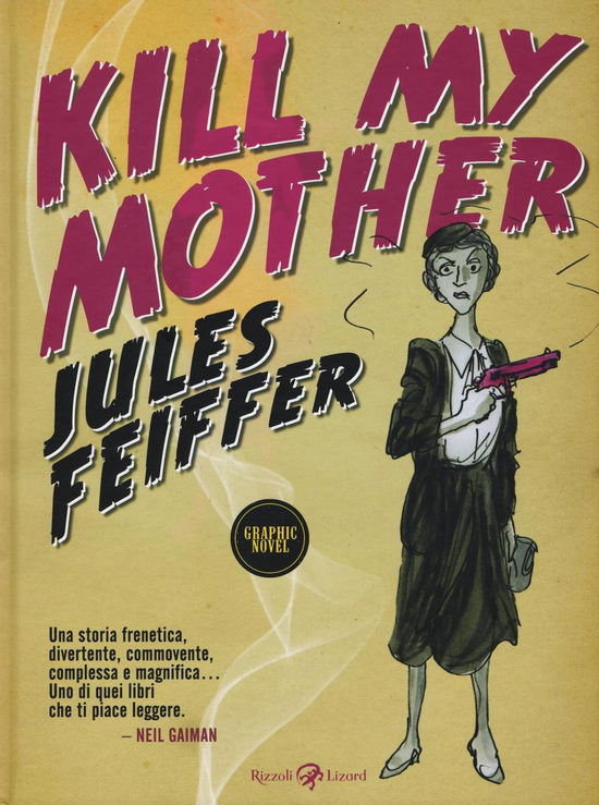 Cover for Jules Feiffer · Kill My Mother (Book)