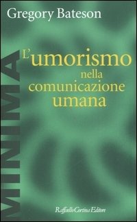 Cover for Gregory Bateson · L' Umorismo Nella Comunicazione Umana (Book)