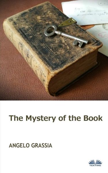 Cover for Angelo Grassia · The mistery of the book (Paperback Bog) (2017)