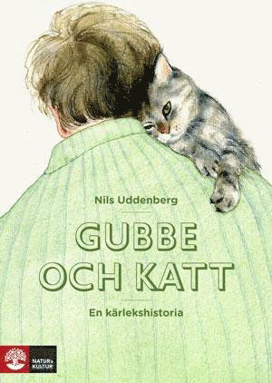 Gubbe och katt : en kärlekshistoria - Uddenberg Nils - Bøger - Natur & Kultur - 9789127134096 - 3. november 2012