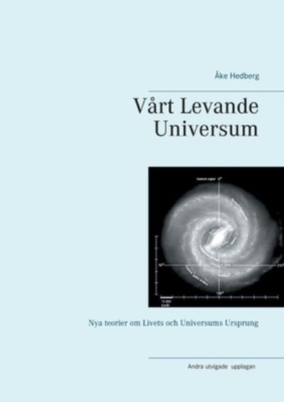 Cover for Hedberg · Vårt Levande Universum (Buch) (2020)