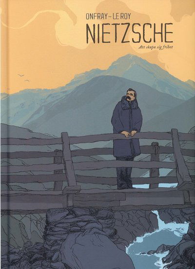 Cover for Michel Onfray · Nietzsche : att skapa sig frihet (Gebundesens Buch) (2011)