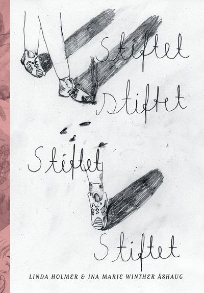 Cover for Linda Holmer · Stiftet (Bound Book) (2019)