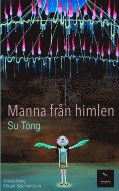 Cover for Su Tong · Manna från himlen (Bog) (2015)