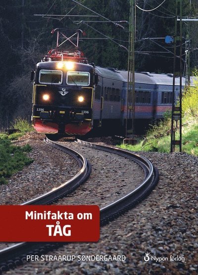 Cover for Per Straarup Søndergaard · Minifakta om ...: Minifakta om tåg (Innbunden bok) (2018)