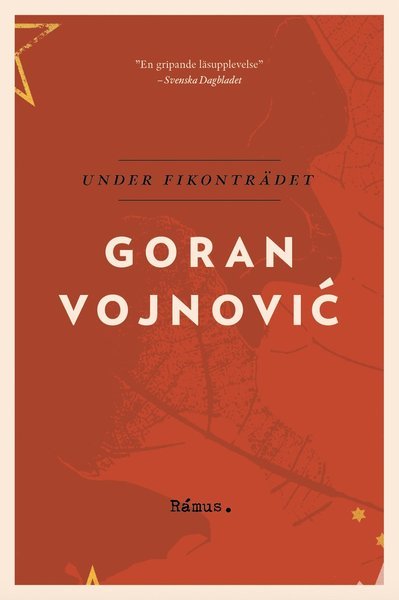Cover for Goran Vojnovic · Under fikonträdet (Pocketbok) (2020)