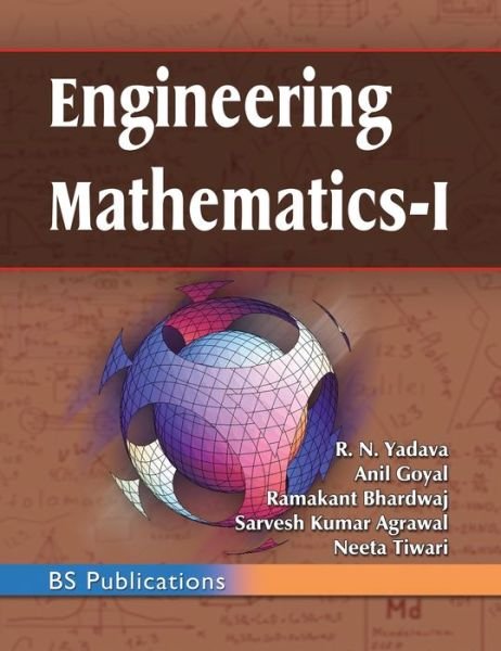 Cover for R N Yadava · Engineering Mathematics - I (Hardcover Book) [St edition] (2017)