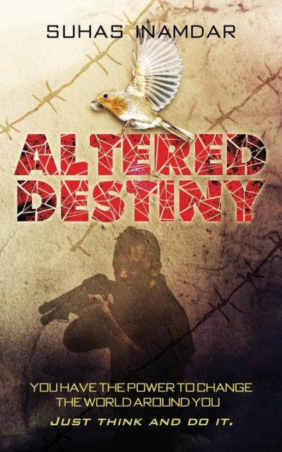 Cover for Suhas Inamdar · Altered Destiny (Pocketbok) (2013)