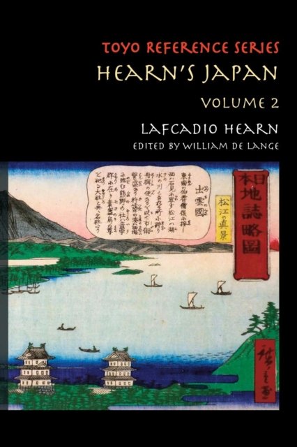 Hearn's Japan - Lafcadio Hearn - Livres - Toyo Press - 9789492722096 - 13 avril 2018