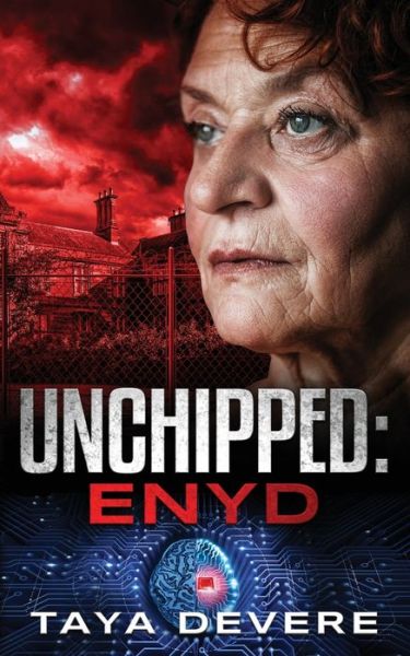 Cover for Taya Devere · Unchipped&amp;#720; Enyd - Unchipped (Paperback Book) (2020)